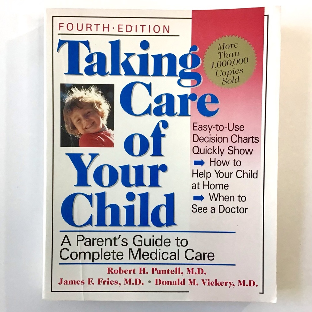 Taking Care Of Your Child Paperback Book Parent’s Guide To Complete Medical Care